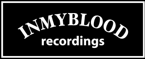 IN MY BLOOD RECORDINGS